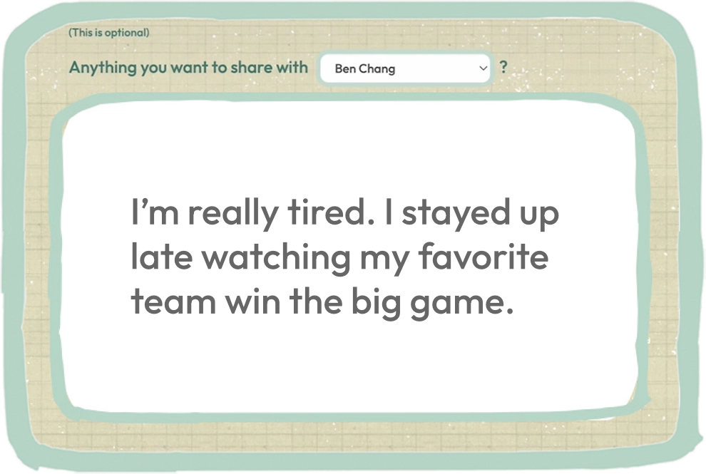 Tanya Quote - I'm really tired. I stayed up late watching my favorite team win the big game.