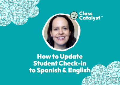 How to update student check-in to Spanish & English