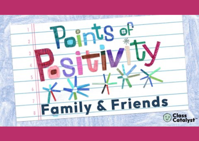 Points of Positivity: Family & Friends