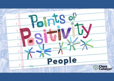 Points of Positivity: PeoplePoints of Positivity: