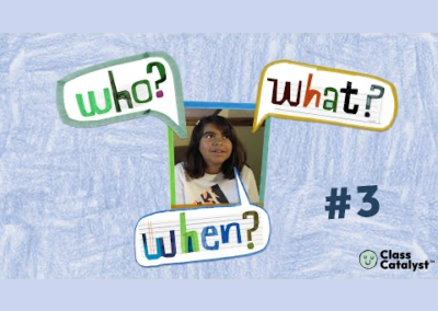 Who? What? When? #3